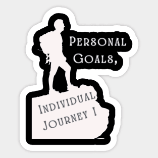 Personal Goals, Individual Journey Sticker